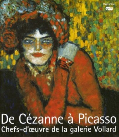 De Cézanne à Picasso, chefs-d'œuvre de la galerie Vollard - Paris, Galeries nationales du Grand Palais, 2007